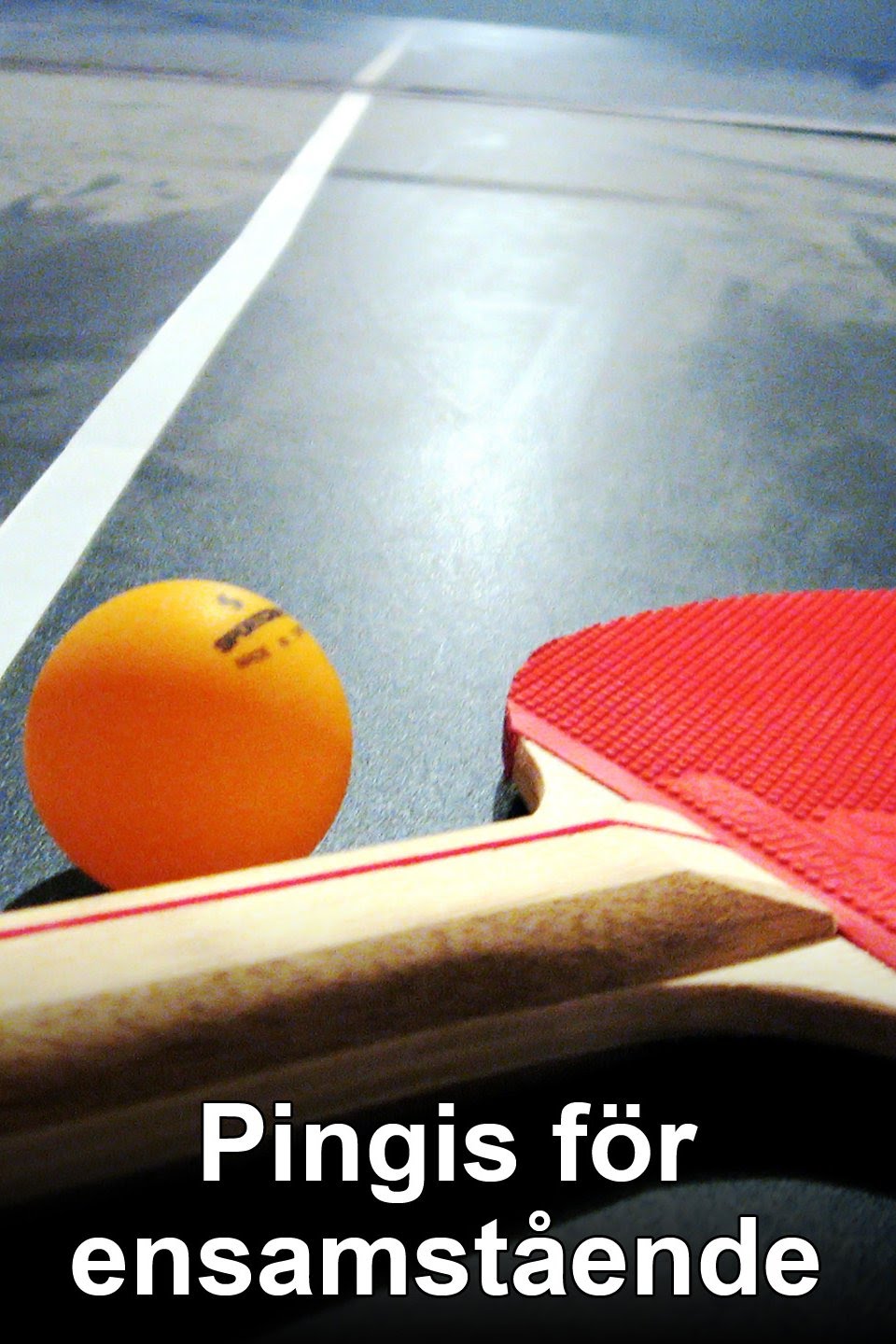 Ping Pong for Singles